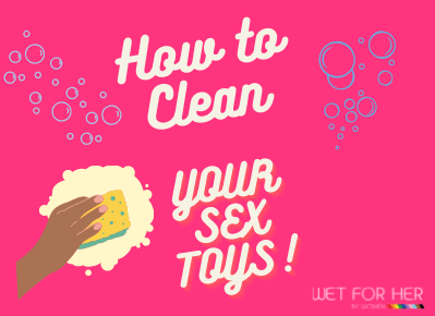 Comment nettoyer vos sextoys