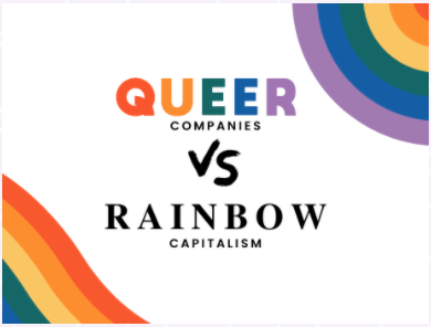 Queere Unternehmen gegenüber Regenbogenkapitalismus