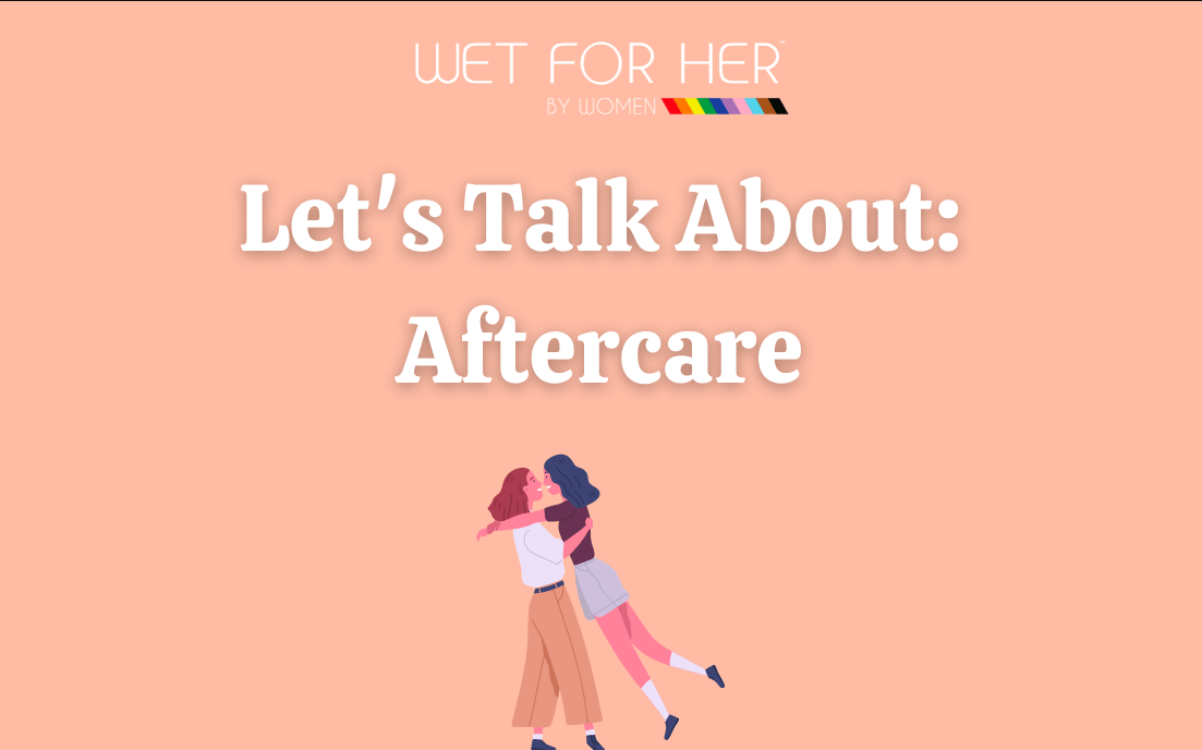 Let's Talk About Aftercare