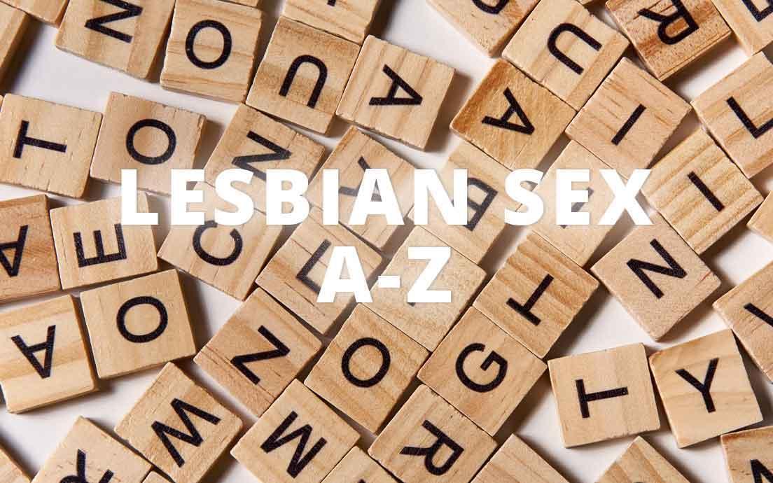 Lesbian Sex A to Z
